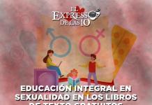 EDUCACIÓN INTEGRAL EN SEXUALIDAD EN LIBROS DE TEXTO GRATUITOS - El Expresso de las 10 - Ju. 17 Ago 2023