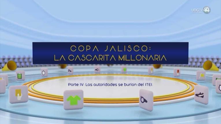 Copa Jalisco: La cascarita millonaria. Parte IV: Las autoridades se burlan del ITEI