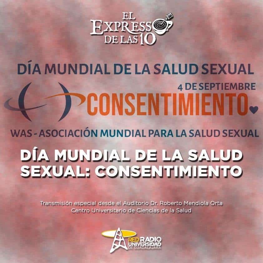 Día Mundial De La Salud Sexual: Consentimiento - El Expresso de las 10 - Lu. 04 Septiembre 2023