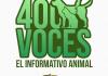 400 Voces: Informativo Animal