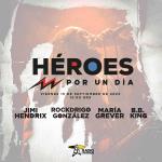 Héroes por un Día - Vi. 15 Septiembre 2023