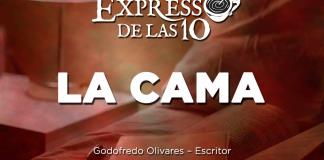La Cama - El Expresso de las 10 - Ju. 28 Septiembre 2023