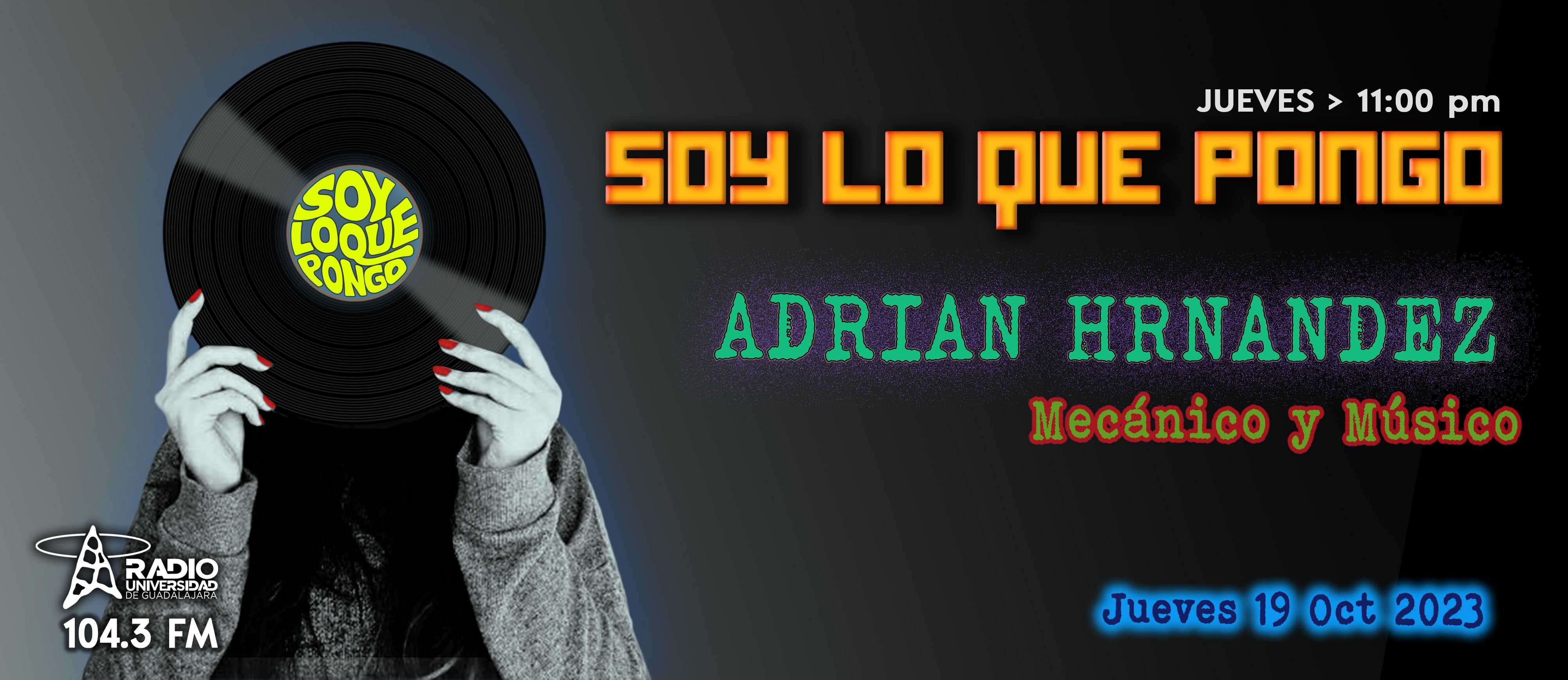 Soy Lo Que Pongo - Ju. 19 Octubre 2023 Soy Lo Que Pongo - Ju. 19 Octubre 2023