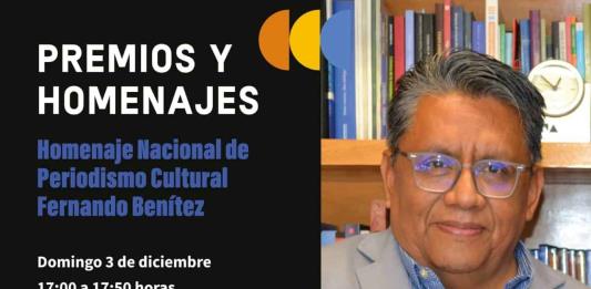 Jesús Alejo Santiago recibirá el Homenaje Nacional de Periodismo Cultural Fernando Benítez 2023, en la FIL Guadalajara