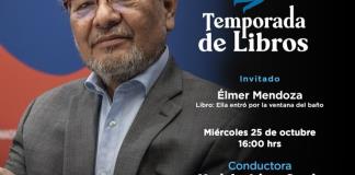 Temporada de Libros - Mi. 25 Oct 2023 - Elmer Mendoza