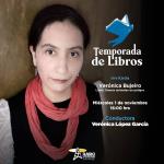 Temporada de Libros - Mi. 01 Nov 2023 - Verónica Bujeiro