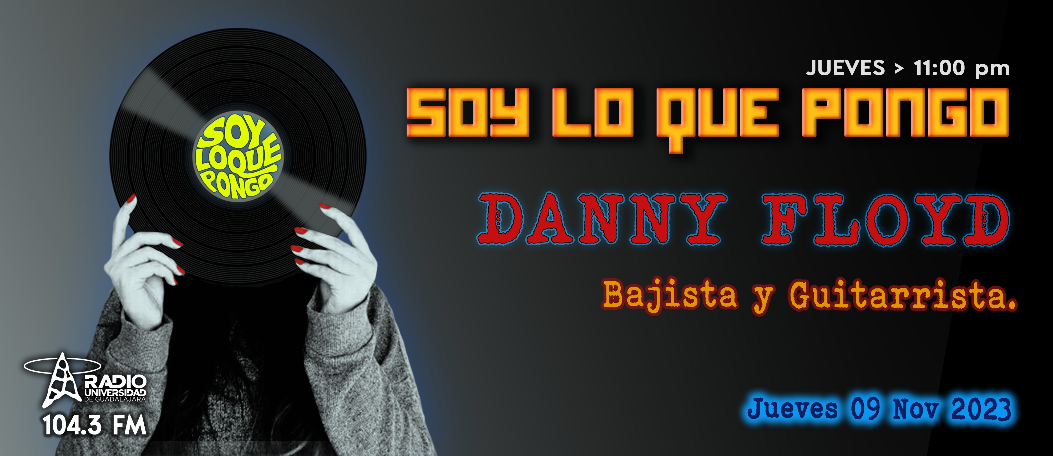 Soy lo que Pongo - Ju. 09 Noviembre 2023 Soy lo que Pongo - Ju. 09 Noviembre 2023