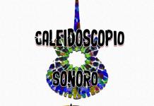 Caleidoscopio Sonoro – 18 de junio de 2024