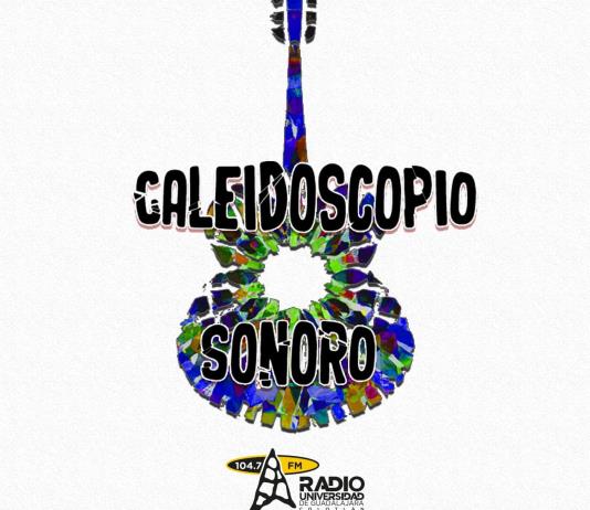 Caleidoscopio Sonoro 18-Febrero-2025