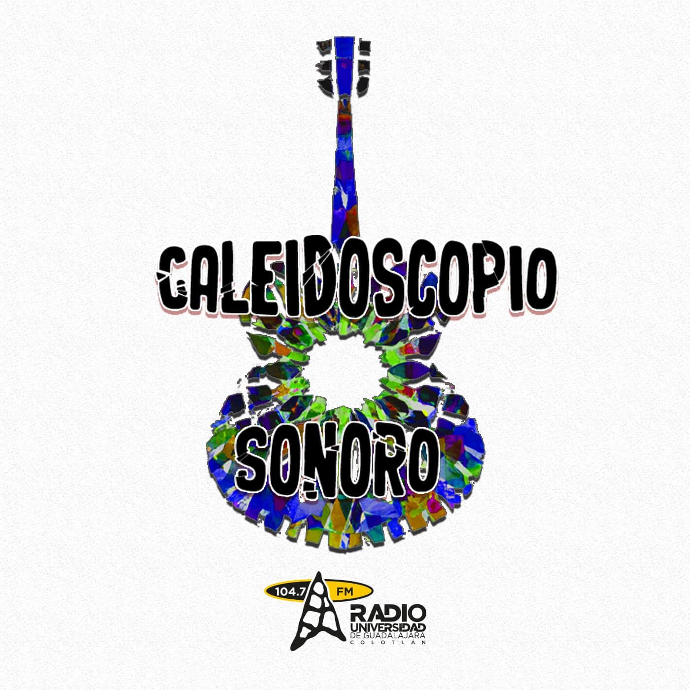 Caleidoscopio Sonoro – 05 de diciembre de 2023