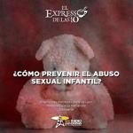 ¿COMO PREVENIR EL ABUSO SEXUAL INFANTIL?  - El Expresso de las 10 - Ju. 23 Noviembre 2023