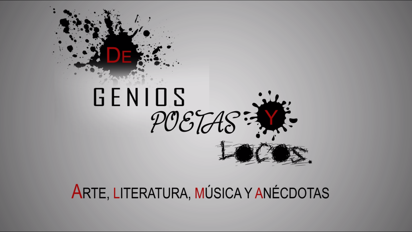 De Genios, Poetas y Locos - 27 de Noviembre del 2023