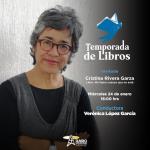 Temporada de Libros - Mi. 24 Ene 2024 - Con Cristina Rivera Garza