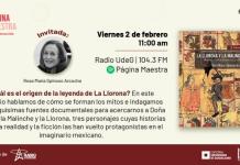 Página Maestra - Vi. 02 Feb 2024 - Rosa María Spinoso, ¿cuál es el origen de la leyenda de La Llorona?
