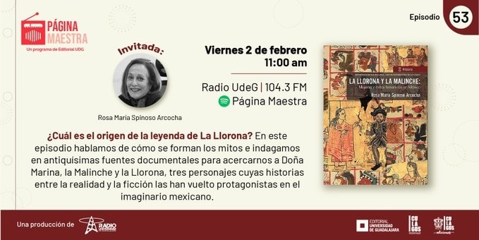 Página Maestra - Vi. 02 Feb 2024 - Rosa María Spinoso, ¿cuál es el origen de la leyenda de La Llorona?