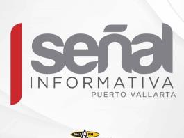 Señal Informativa Puerto Vallarta - 01 de Marzo del 2024
