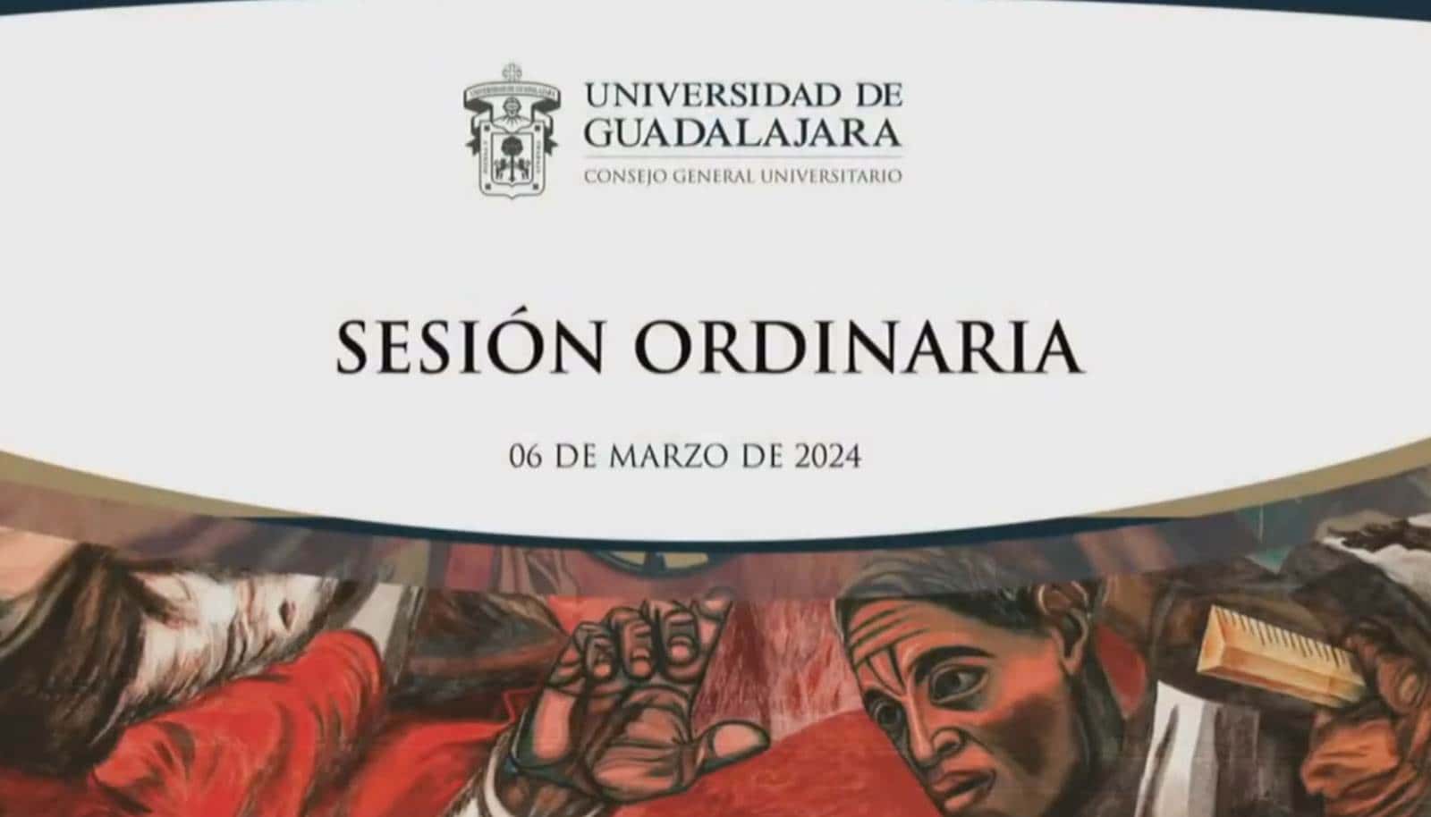 Sesión ordinaria del Consejo General Universitario de la UdeG - Mi. 06 mar 2024