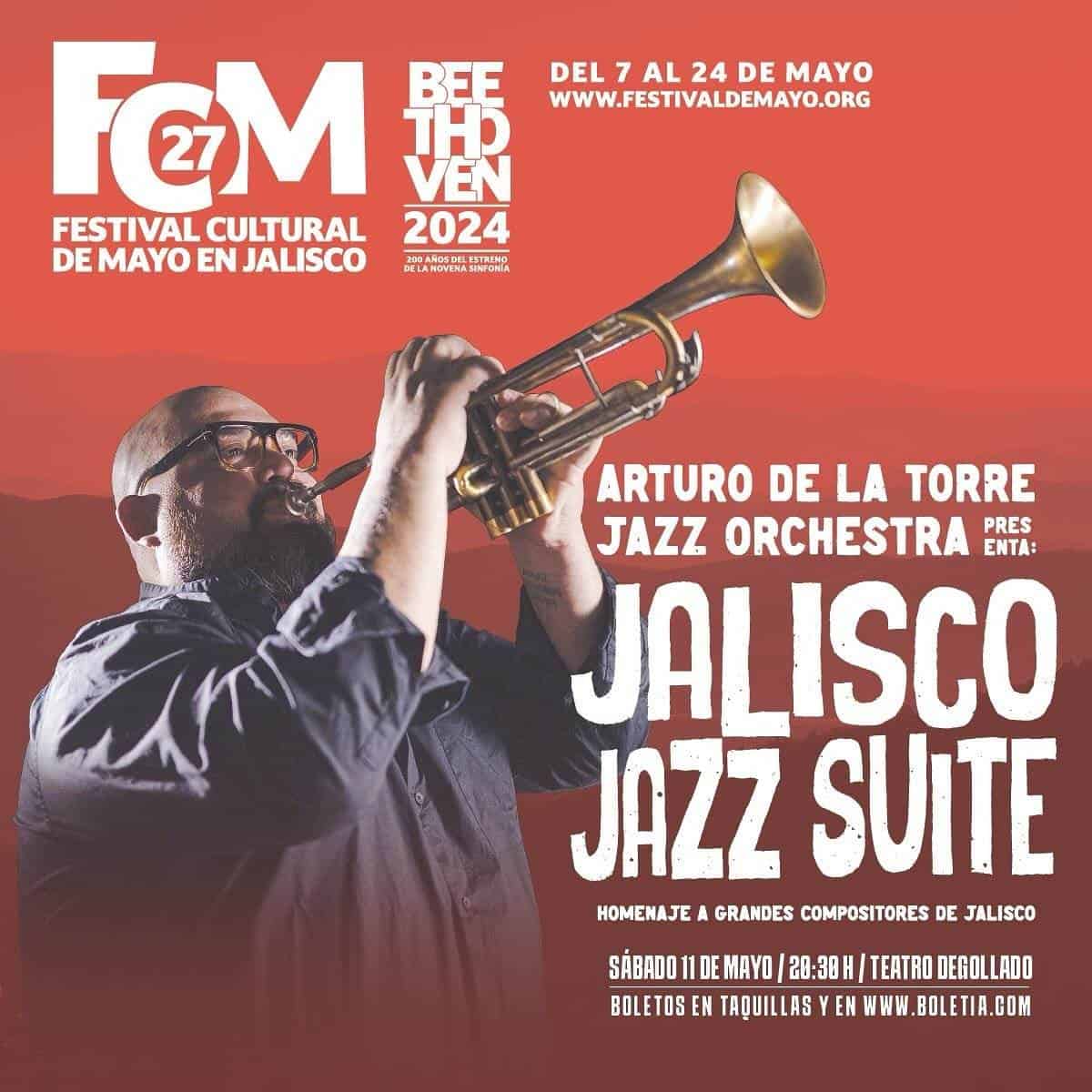 Arturo de la Torre Jazz Orchestra presentará Jalisco Jazz Suite en el Teatro Degollado como parte del Festival Cultural de Mayo