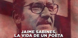 Jaime Sabines, la vida de un poeta. Conversación personal - El Expresso de las 10 - Vi. 12 Abril 2024