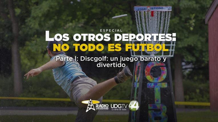 Los otros deportes: no todo es futbol |  Parte I: Discgolf: un juego barato y divertido
