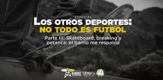 Los otros deportes: No todo es futbol Parte III: Skateboard, breaking y petanca: el barrio me respalda
