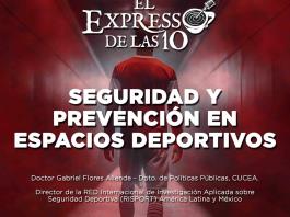 Seguridad y prevención en espacios deportivos - El Expresso de las 10 - Mi. 17 Abril 2024