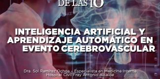 Inteligencia artificial y aprendizaje automático en evento cerebrovascular - El Expresso de las 10 - Ju. 18 Abril 2024