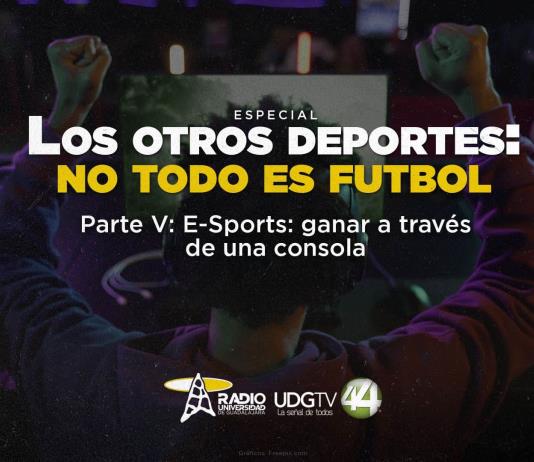 Los otros deportes: No todo es futbol parte V: E-Sports: ganar a través de una consola