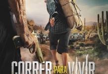 Llega a cines Correr para Vivir, historia que aborda la infiltración del crimen organizado en la Sierra Tarahumara