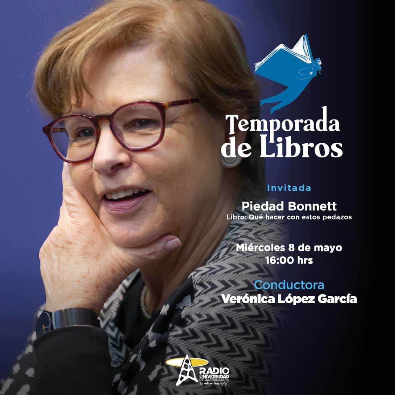 Piedad Bonnett. Qué hacer con estos pedazos. Temporada de Libros 8 mayo 2024