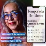 Cristina Rivera Garza. El invencible verano de Liliana. Temporada de libros 15 mayo 2024