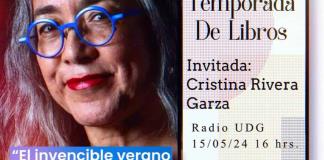 Cristina Rivera Garza. El invencible verano de Liliana. Temporada de libros 15 mayo 2024