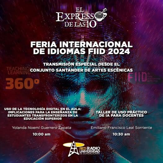 Uso de la tecnología digital en el aula y Taller de uso práctico de IA para docentes - El Expresso de las 10 - Ju. 23 Mayo 2024