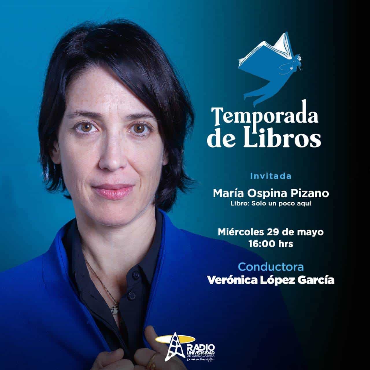 María Ospina. Solo un poco aquí. Temporada de libros 29 mayo 2024 María Ospina. Solo un poco aquí. Temporada de libros 29 mayo 2024
