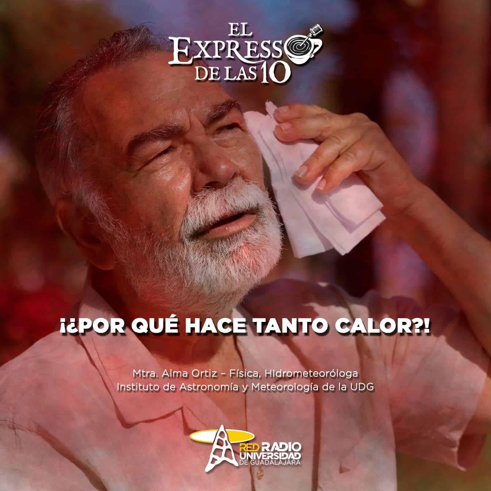 ¿Por qué hace tanto calor? - El Expresso de las 10 - Mi. 29 Mayo 2024