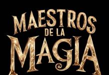 El espectáculo de los “Maestros de la Magia” será presentado en el Teatro Galerías