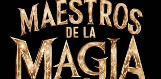 El espectáculo de los "Maestros de la Magia" será presentado en el Teatro Galerías