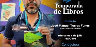 José Manuel Torres Funes. Como las iguanas. Temporada de libros 03 julio 2024