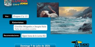 Radiocuento en vivo, Luvina 114. Cecilia Magaña y Sergio Yalú con Caja de herramientas. El agua en la literatura. Luvina Joven Radio 7 julio 2024