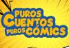 Puros Cuentos Puros Comics 08 04 2025