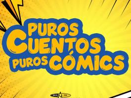 Puros Cuentos, Puros Comics |07 de Enero 2025