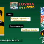 Prepas 8, Poli y Poli Matute Remus. Dos obras, un autor. Luvina Joven Radio 14 julio 2024