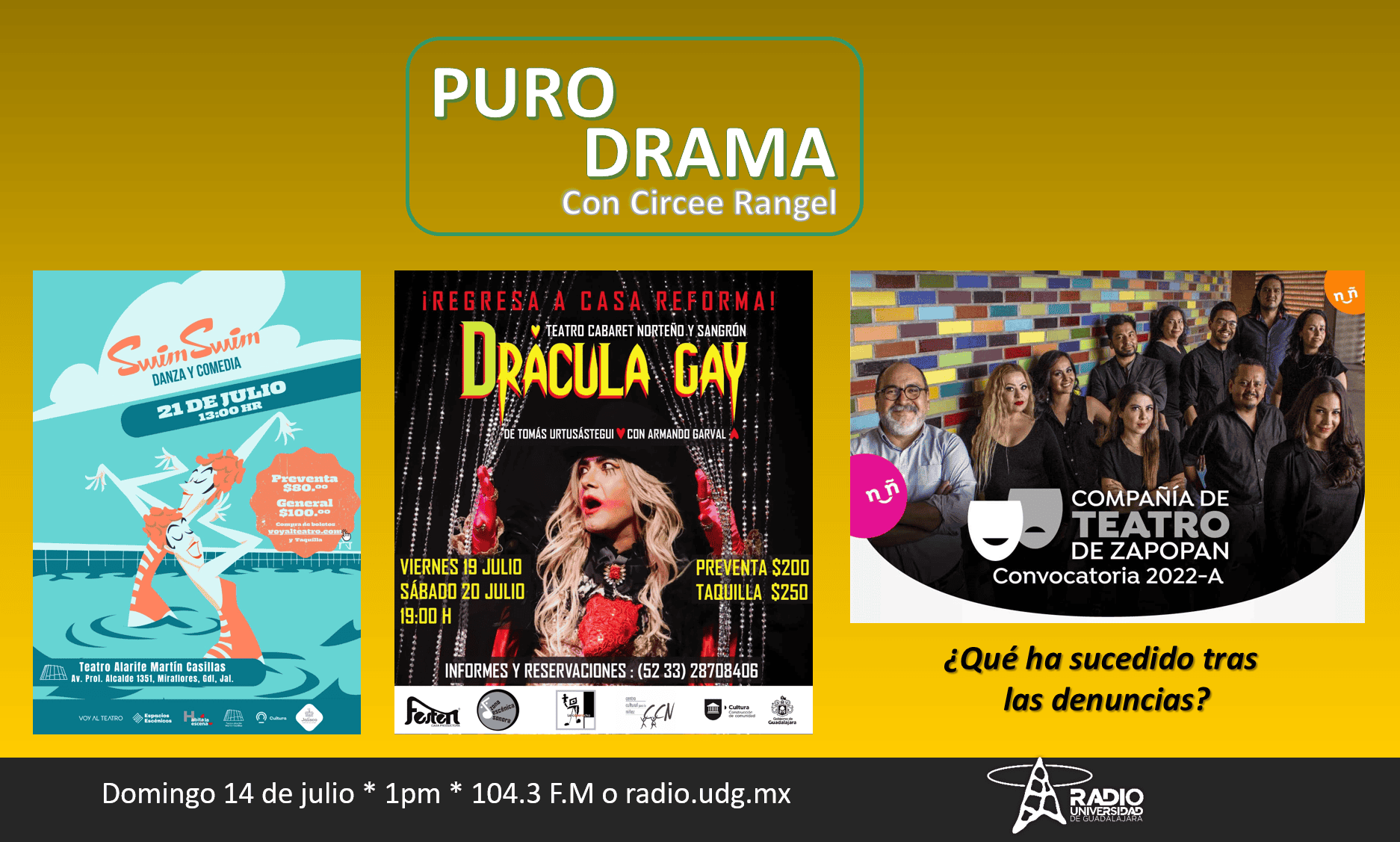 Swim swim. Drácula Gay. ¿Qué pasa en la compañía de teatro de Zapopan? Puro Drama 14 julio 2024