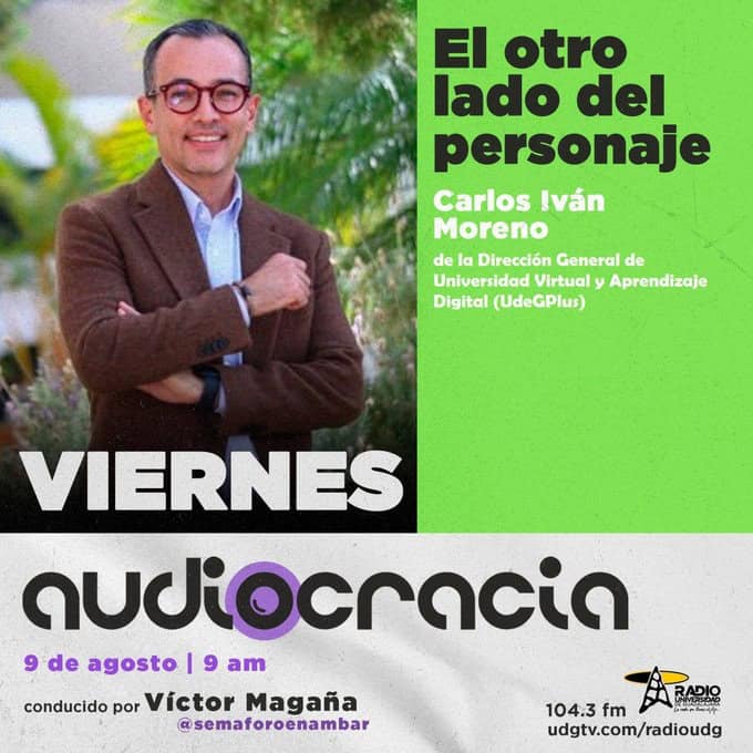 Audiocracia - Vi. 09 Ago 2024 - Invitado: Carlos Ivan Moreno