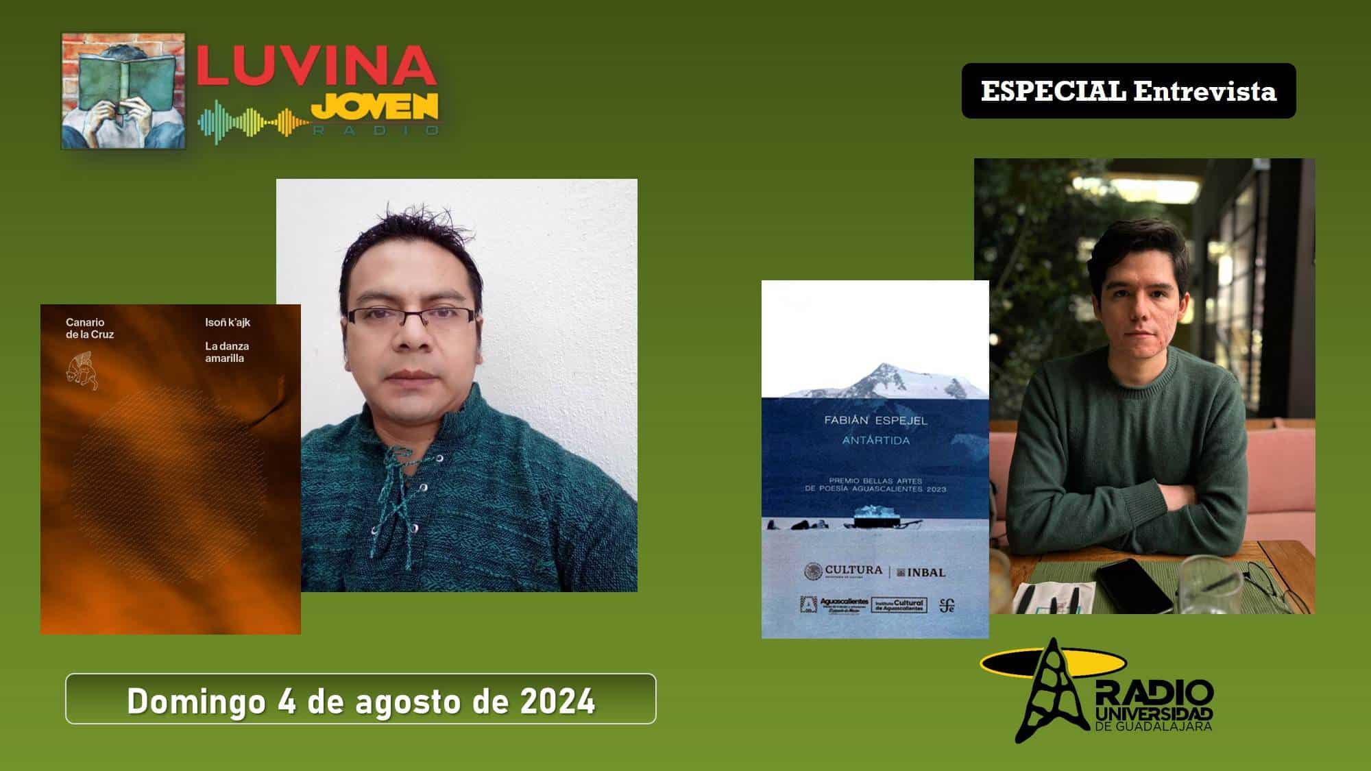 Canario de la Cruz. Fabián Espejel. Luvina Joven Radio 4 agosto 2024