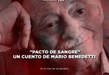 Pacto de sangre. Un cuento de Mario Benedetti - El Expresso de las 10 - Vi. 16 Agosto 2024