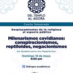 Del Templo al Ágora - Domingo 19 de Mayo 2024 - T4-E10 Milenarismos covidianos: conspiracionismos, reptiloides, negacionismos