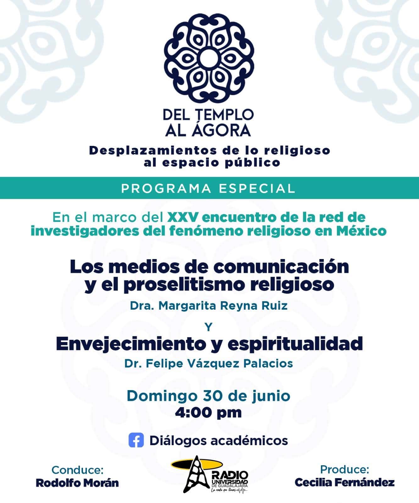 Del Templo al Ágora - Domingo 30 de Junio 2024 T4-Esp E13 Los medios de comunicación y el proselitismo religioso y Envejecimiento y espiritualidad