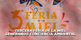 Tercera Feria de la Miel: Generando Conciencia Ambiental - El Expresso de las 10 - Mi. 21 Agosto 2024