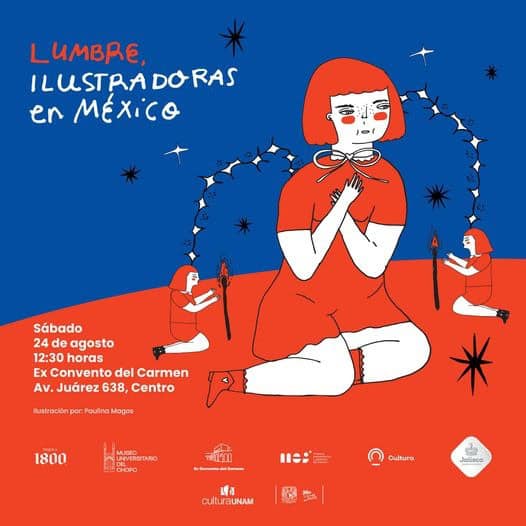 El Ex Convento del Carmen recibirá la exposición “Lumbre: Ilustradoras en México”